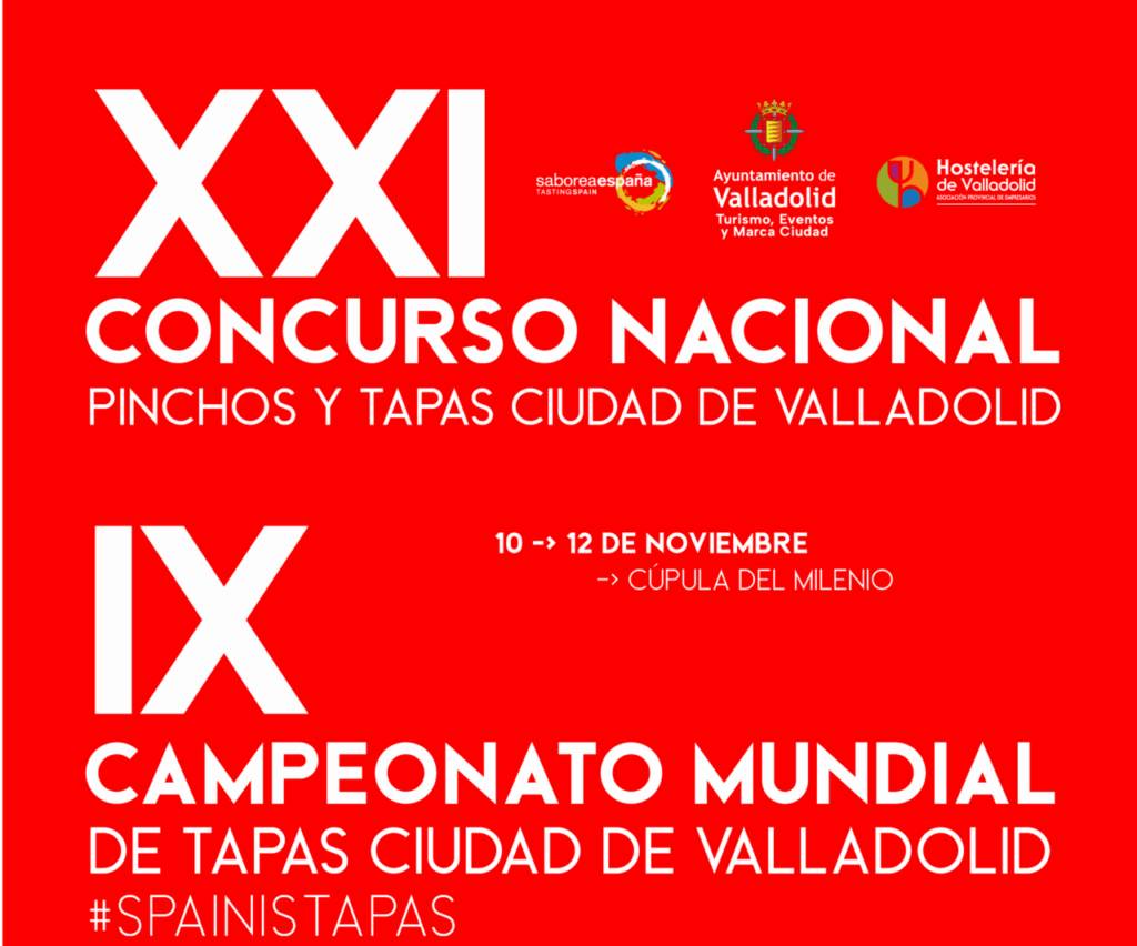 CARTEL XXI CONCURSO NACIONAL DE PINCHOS Y TAPAS Y EL IX CAMPEONATO MUNDIAL DE TAPAS CIUDAD DE VALLADOLID