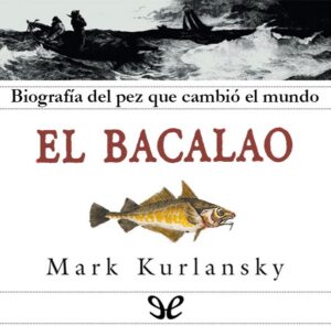 Portada del libro El Bacalao de Mark Kurlansky con ilustraciones