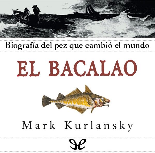 Portada del libro El Bacalao de Mark Kurlansky con ilustraciones