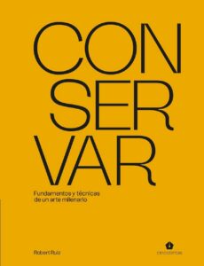 Portada del libro Conservar de Robert Ruiz sobre técnicas culinarias