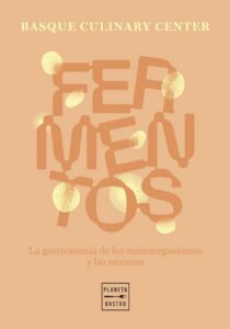 Portada del libro Fermentos del Basque Culinary Center