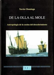 Cubierta del libro De la olla al mole, con una ilustración de barcos de vela.
